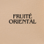 Fruité Oriental